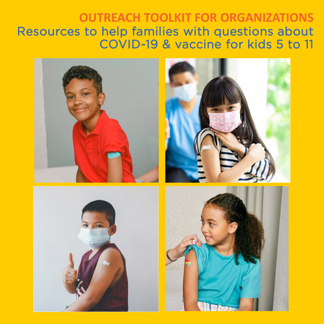 Outreach toolkits for organizations - COVID-19 Vaccination for 5 to 11 years