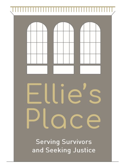 Ellie's Place- Serving Survivors and Seeking Justice