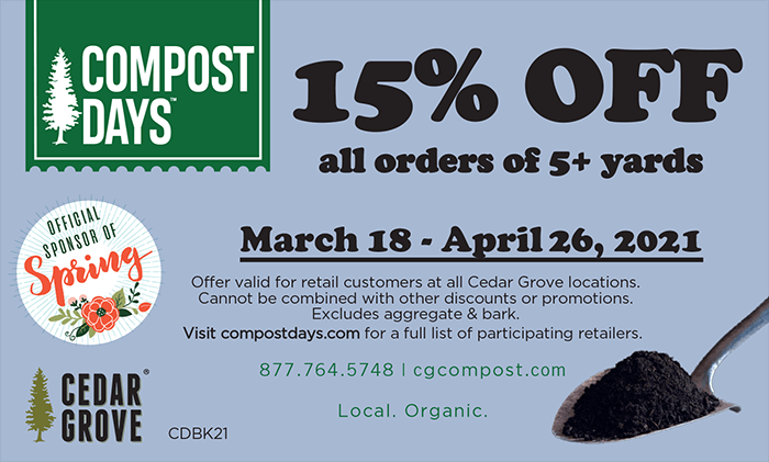 Cedar Grove Compost Days graphic: get incredible deals on bulk and bagged compost for your spring gardening needs.