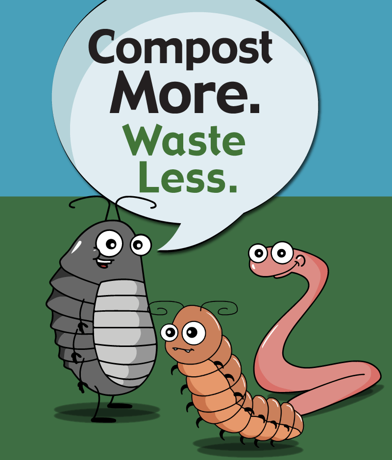 Compost More. Waste Less.