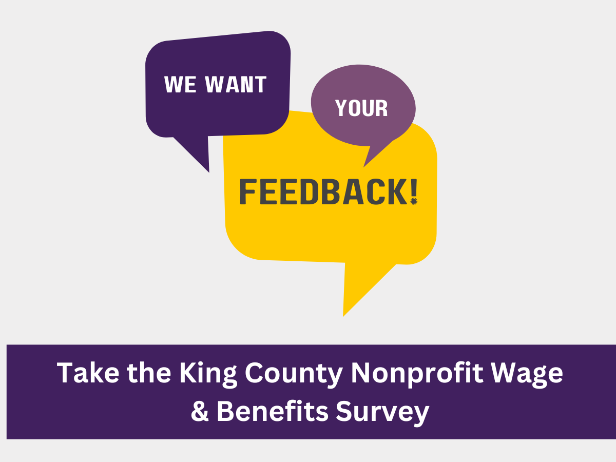 Take the King County Nonprofit Wage and Benefits Survey