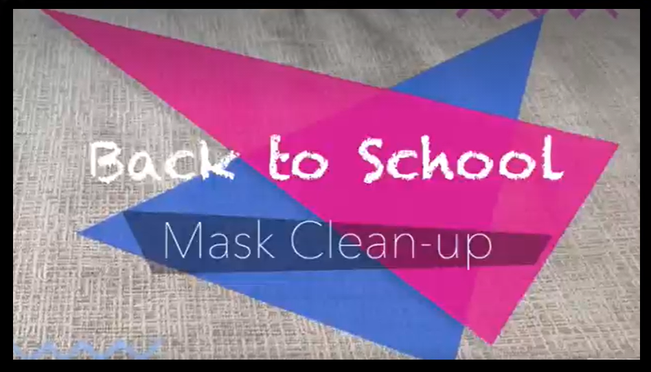Back to school mask clean-up