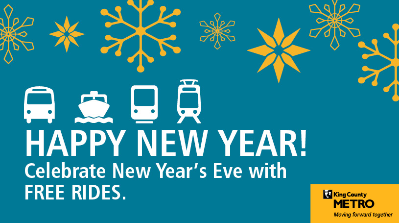 Executive Constantine and King County Metro announce fare-free New Year's  Eve in partnership with other transit agencies - King County