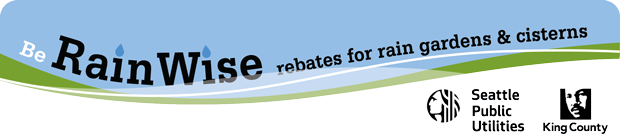 web banner: Be RainWise, rebates for rain gardens and cisterns, SPU and KC