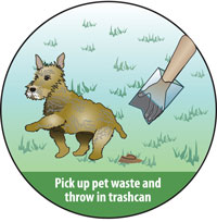 Pick up pet waste and throw in trashcan