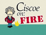 Ciscoe On Fire Video
